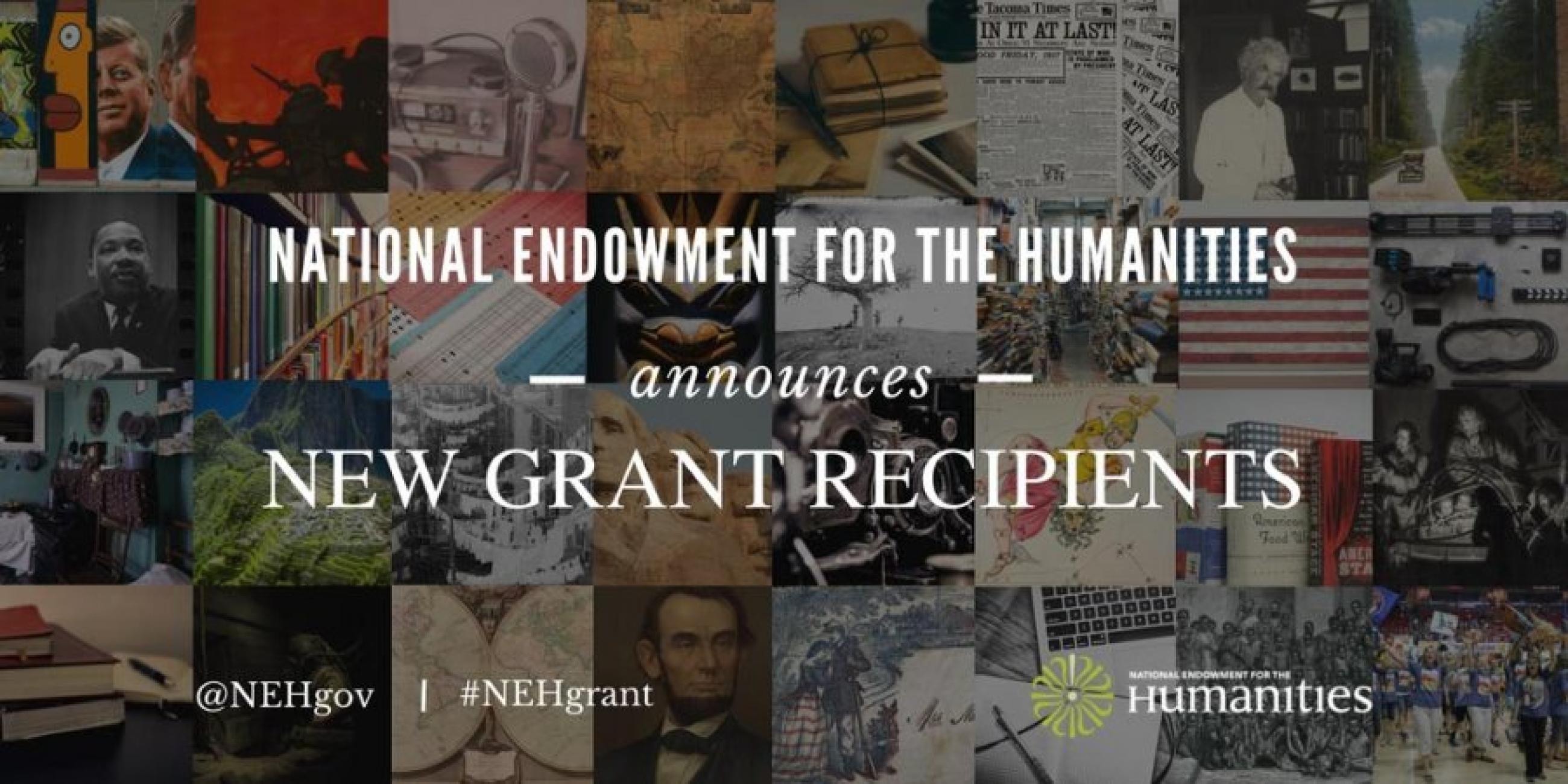 NEH Announces New Grant Recipients