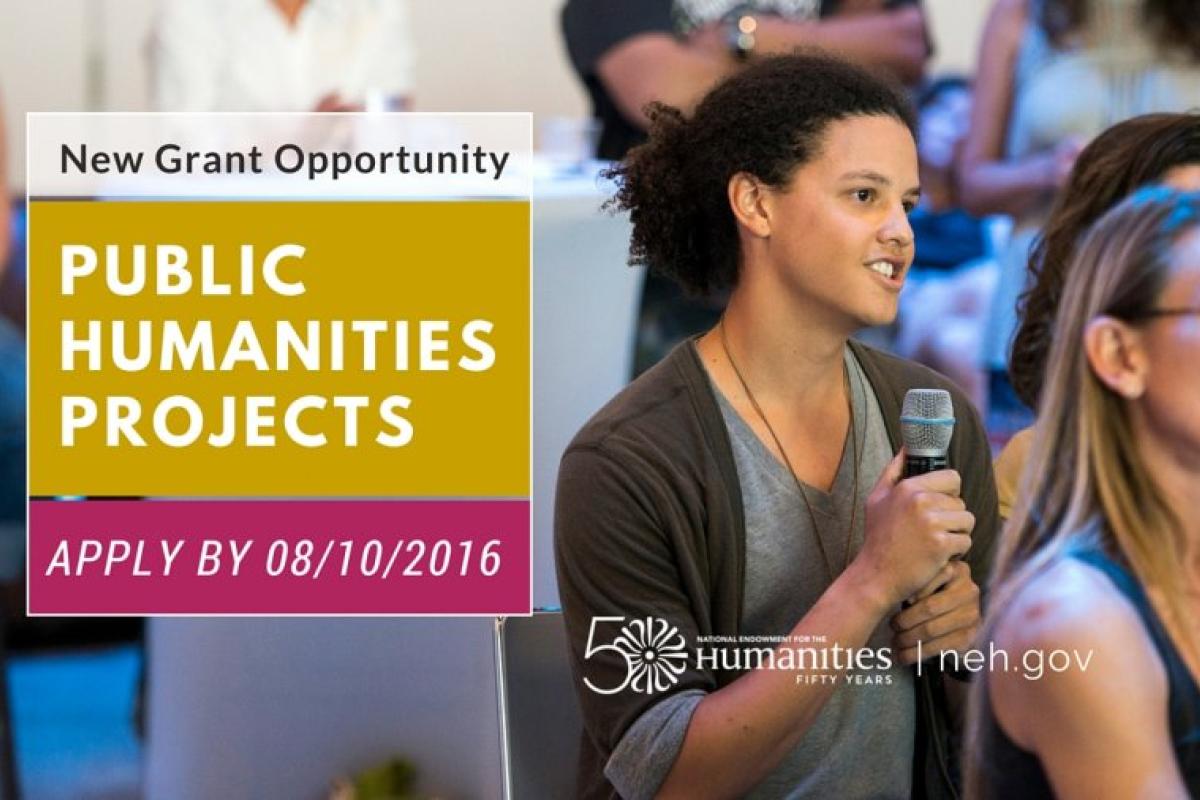 NEH Announces Public Humanities Projects Grant Program National
