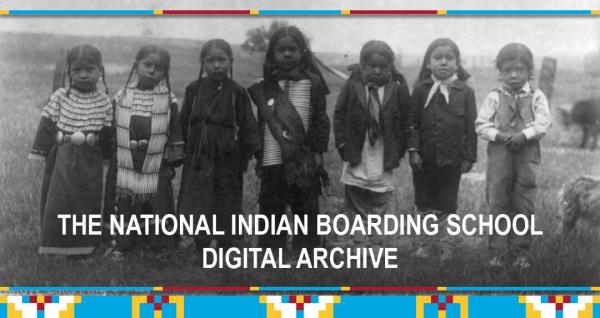 National Indian Boarding School Digital Archive 