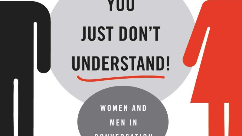 You Just Don’t Understand: Women and Men in Conversation book cover.